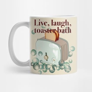 Retro inscription "Live, laugh, toaster bath" Mug